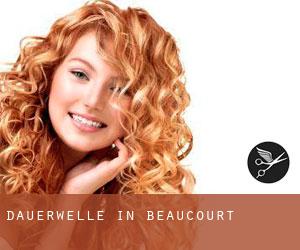 Dauerwelle in Beaucourt