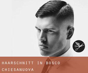 Haarschnitt in Bosco Chiesanuova