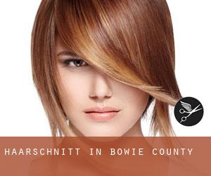 Haarschnitt in Bowie County