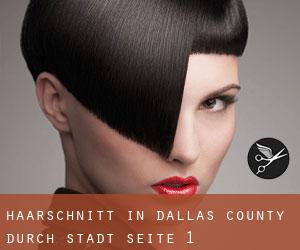 Haarschnitt in Dallas County durch stadt - Seite 1