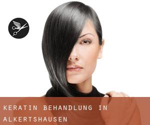 Keratin Behandlung in Alkertshausen