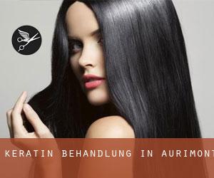 Keratin Behandlung in Aurimont