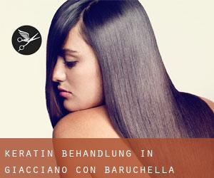 Keratin Behandlung in Giacciano con Baruchella