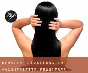 Keratin Behandlung in Vacqueriette-Erquières