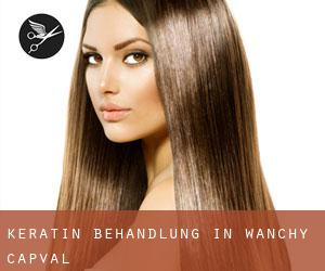 Keratin Behandlung in Wanchy-Capval